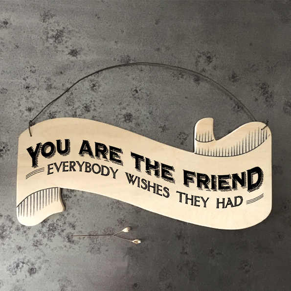 Ribbon Sign - You Are The Friend